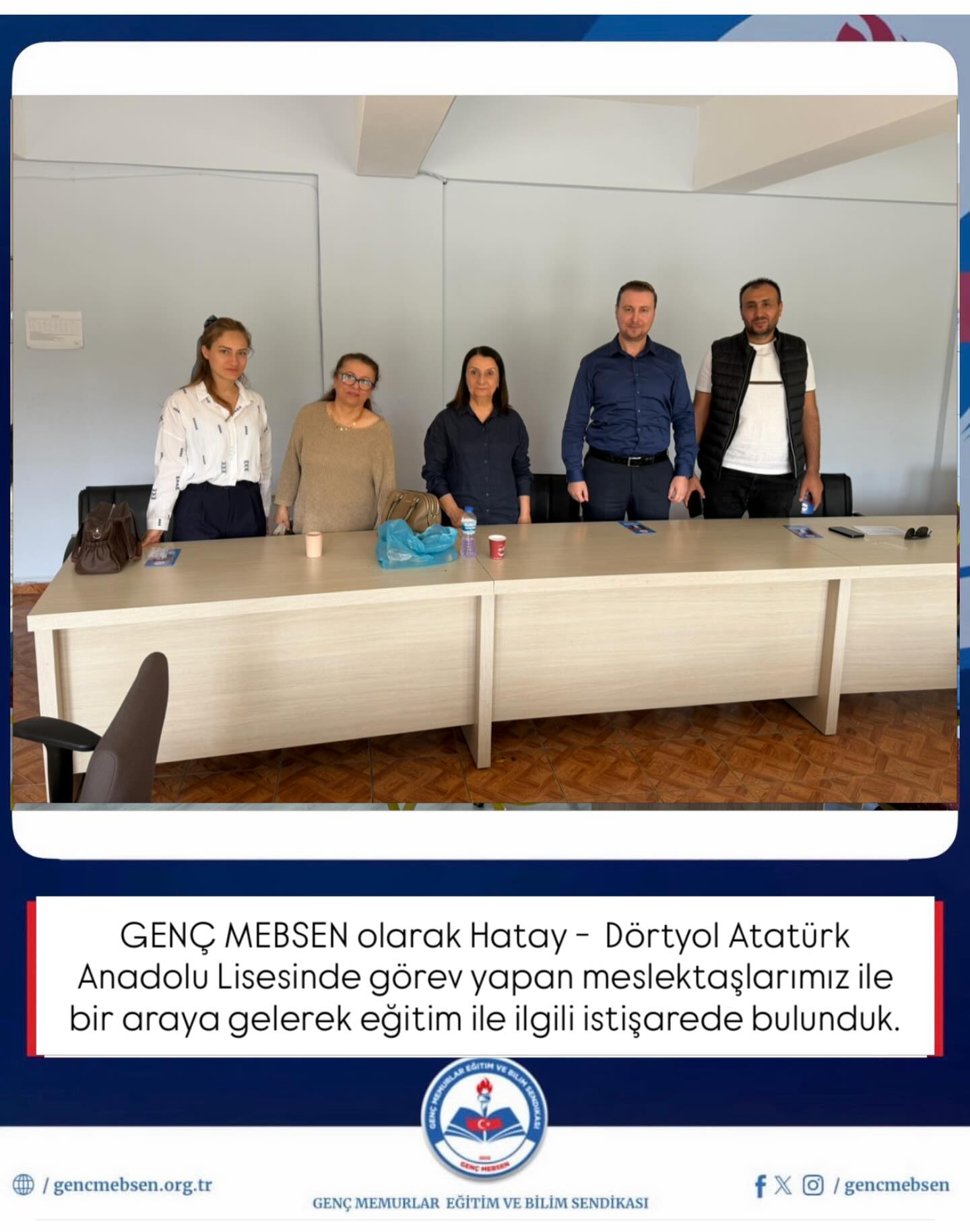 Hatay Dörtyol Atatürk Anadolu Lisesinde Görev Yapan Meslektaşlarımızı Ziyaret Ettik